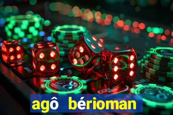 agô bérioman letra tradução português